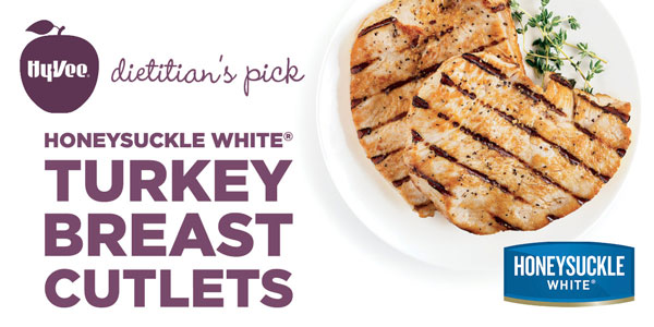 May 2018 Dietitian Pick - Honeysuckle White Turkey Breast Cutlets